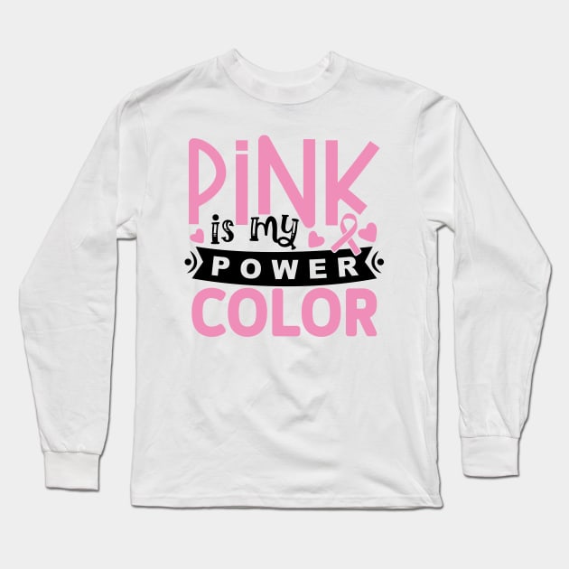 pink is my power color Long Sleeve T-Shirt by Misfit04